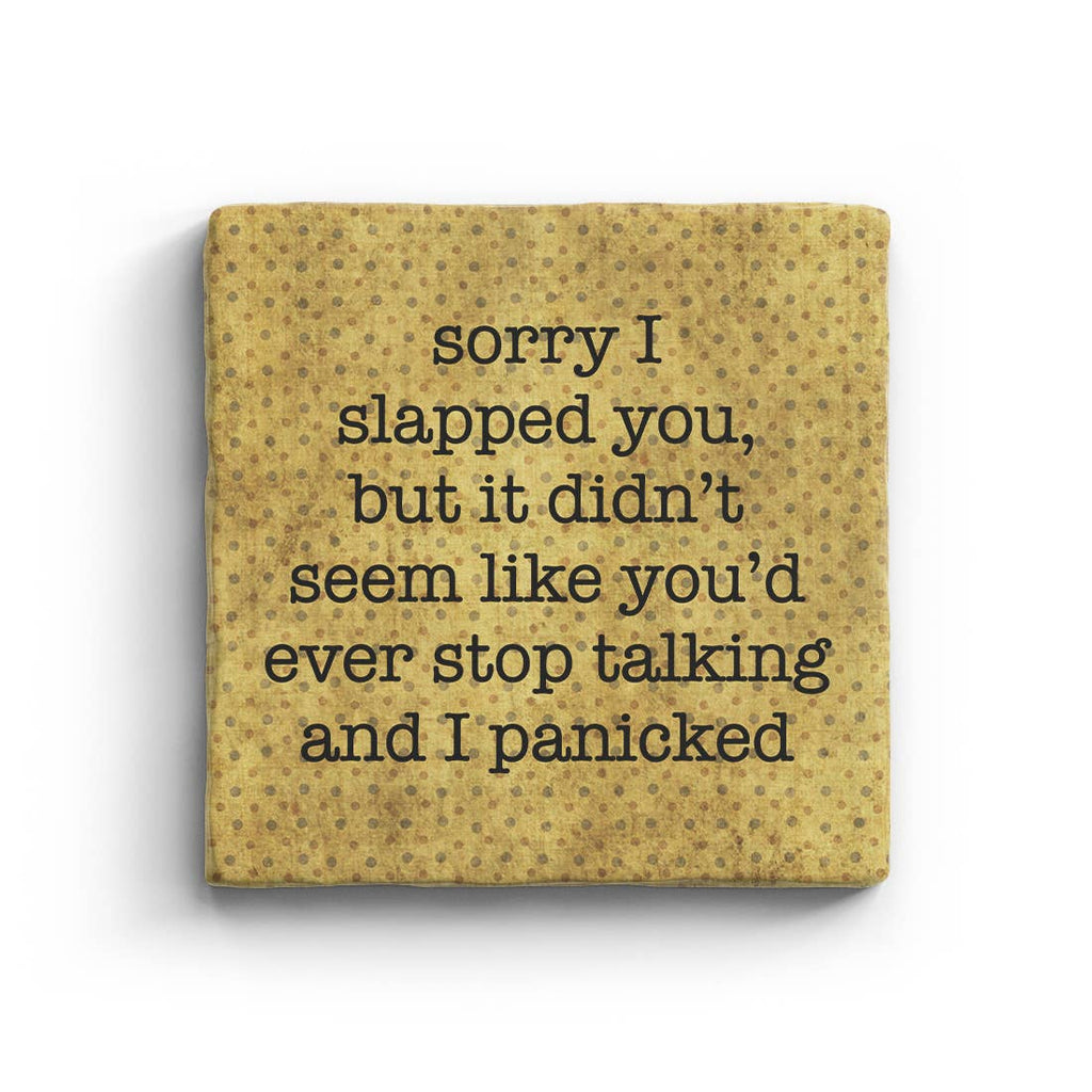 Slapped You - Marble Coaster