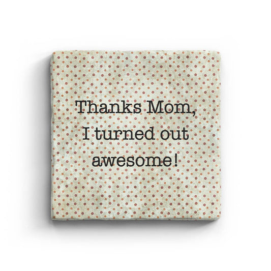 Thanks Mom - Marble Coaster