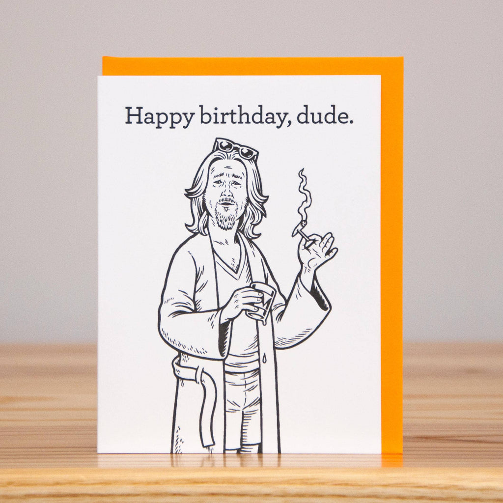 The Dude Birthday (Letterpress)
