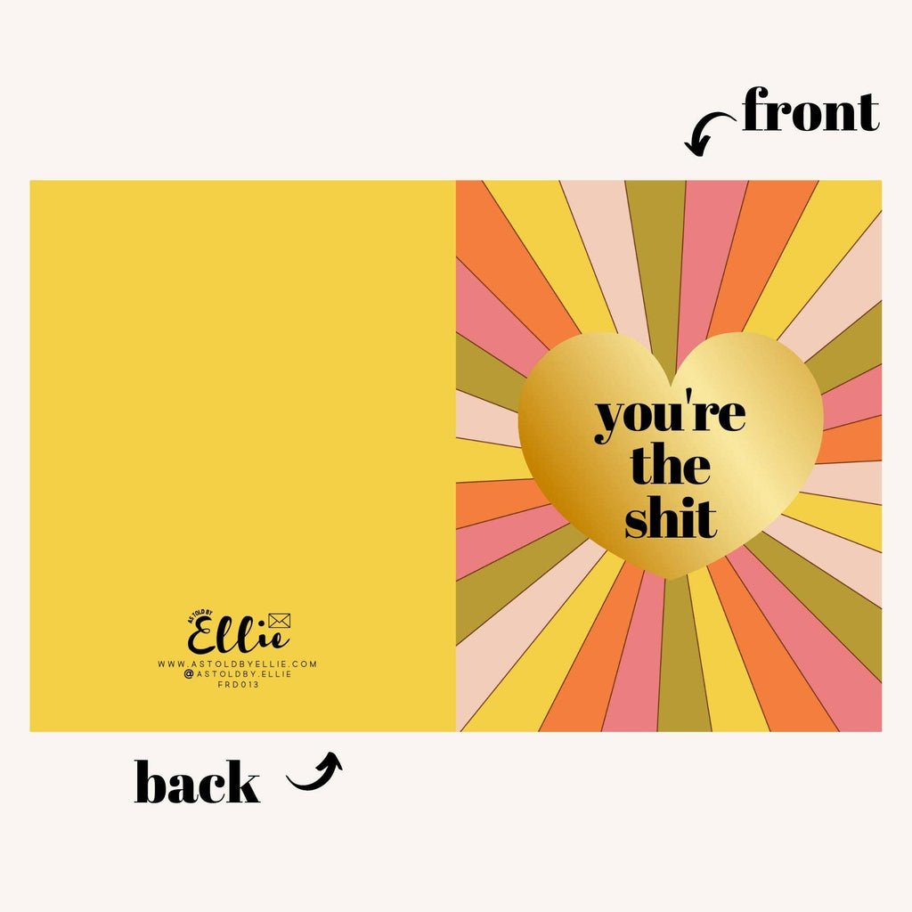 As Told By Ellie - You're the Shit Card
