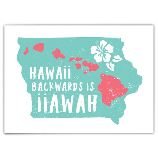 Hawaii Backwards is iiawaH Greeting Card