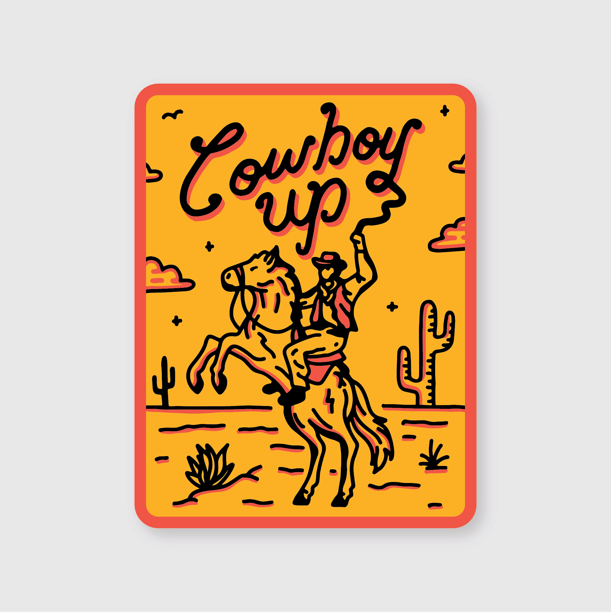Cowboy Up Sticker