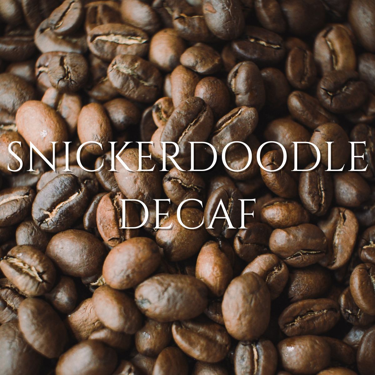 Snickerdoodle Decaf Whole Bean Coffee