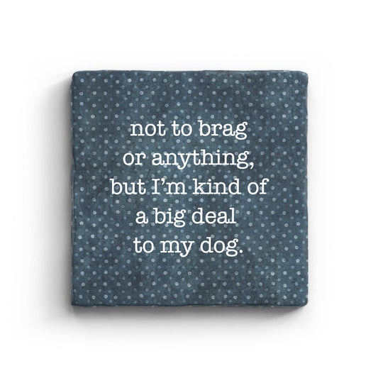 Big Deal - Dog - Marble Coaster
