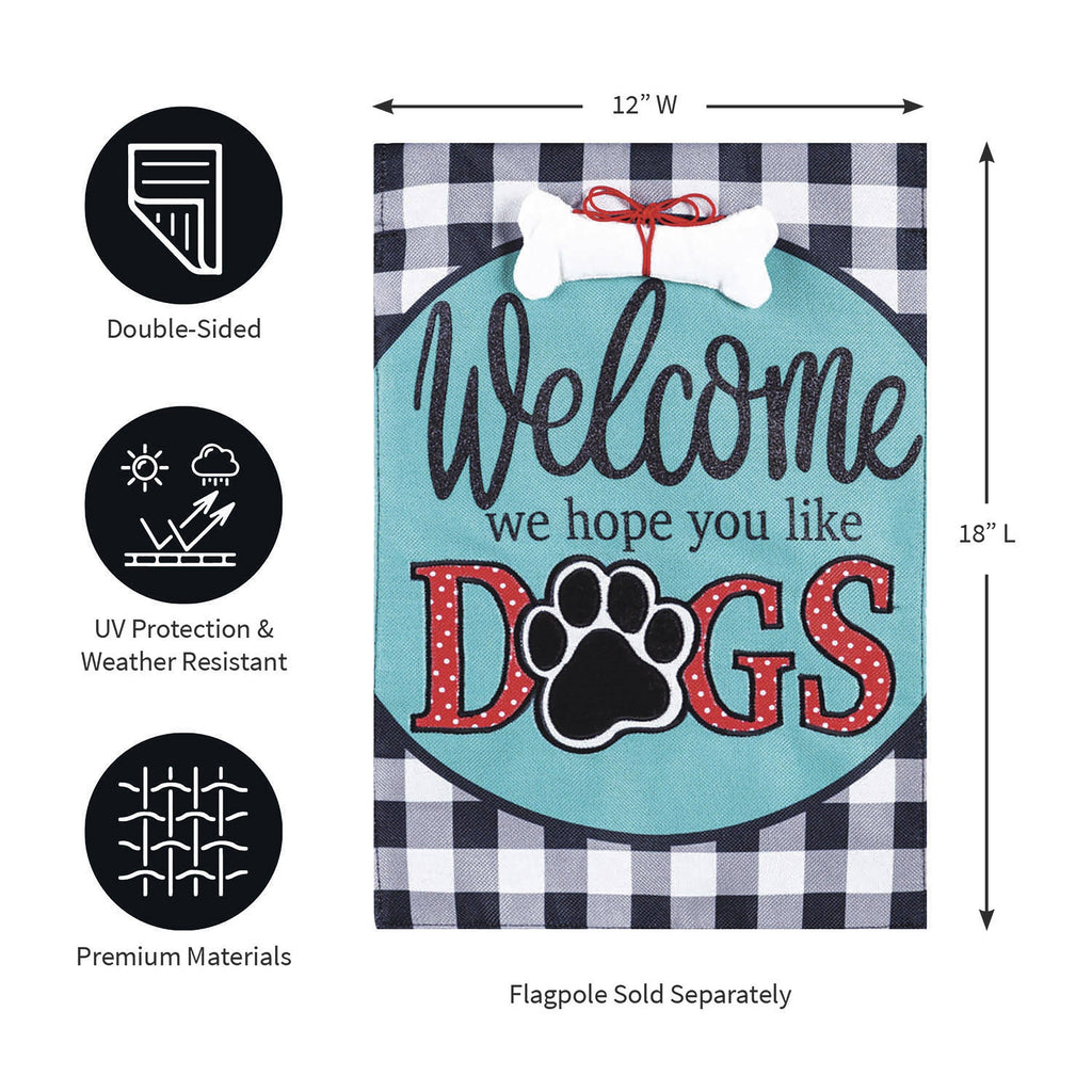 Hope You Like Dogs Garden Burlap Flag