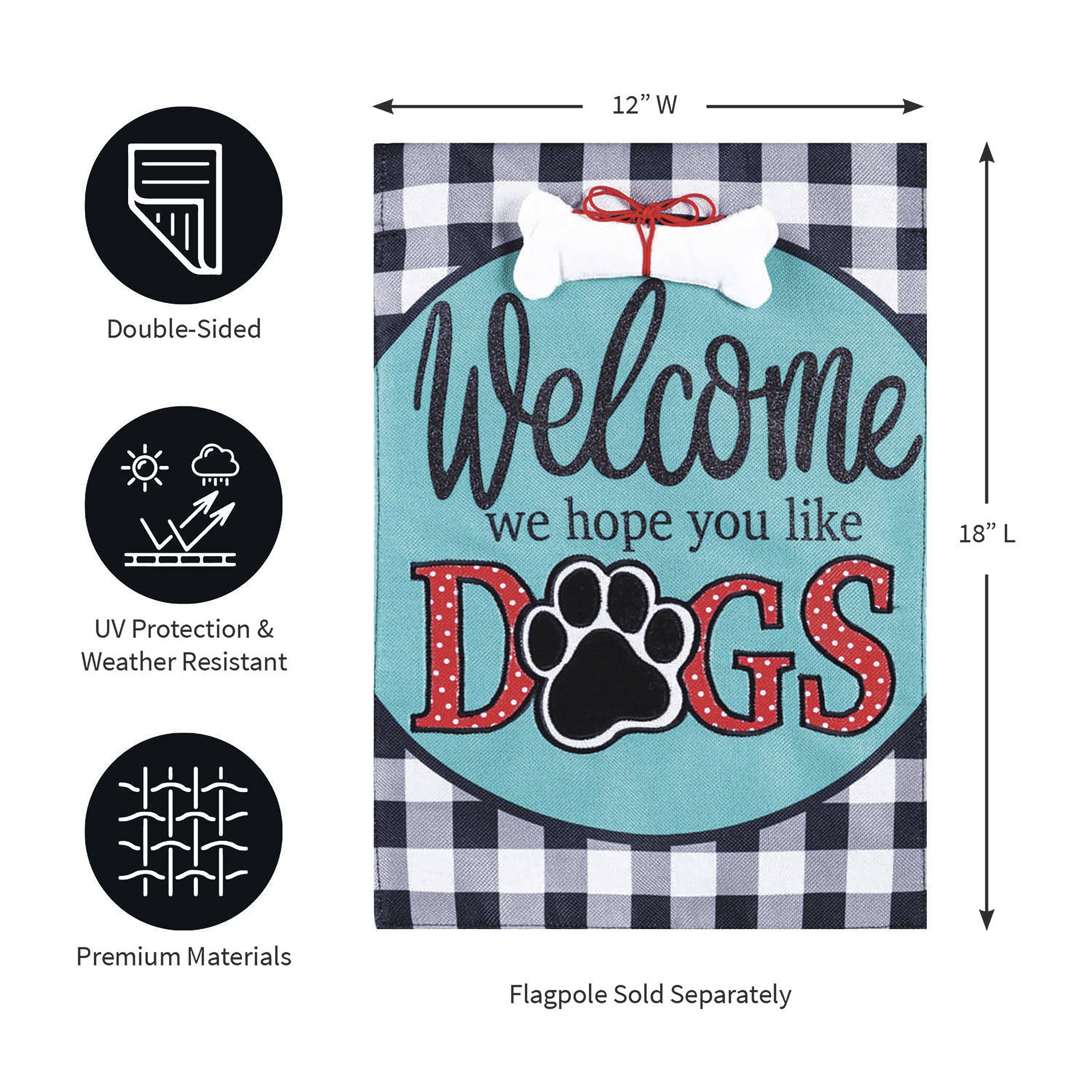 Hope You Like Dogs Garden Burlap Flag