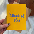 Big Moods - "Missing you" Greeting Card