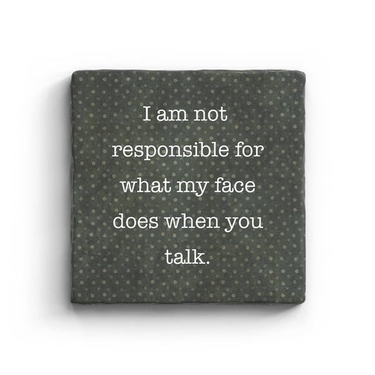 I Am Not Responsible - Marble Coaster