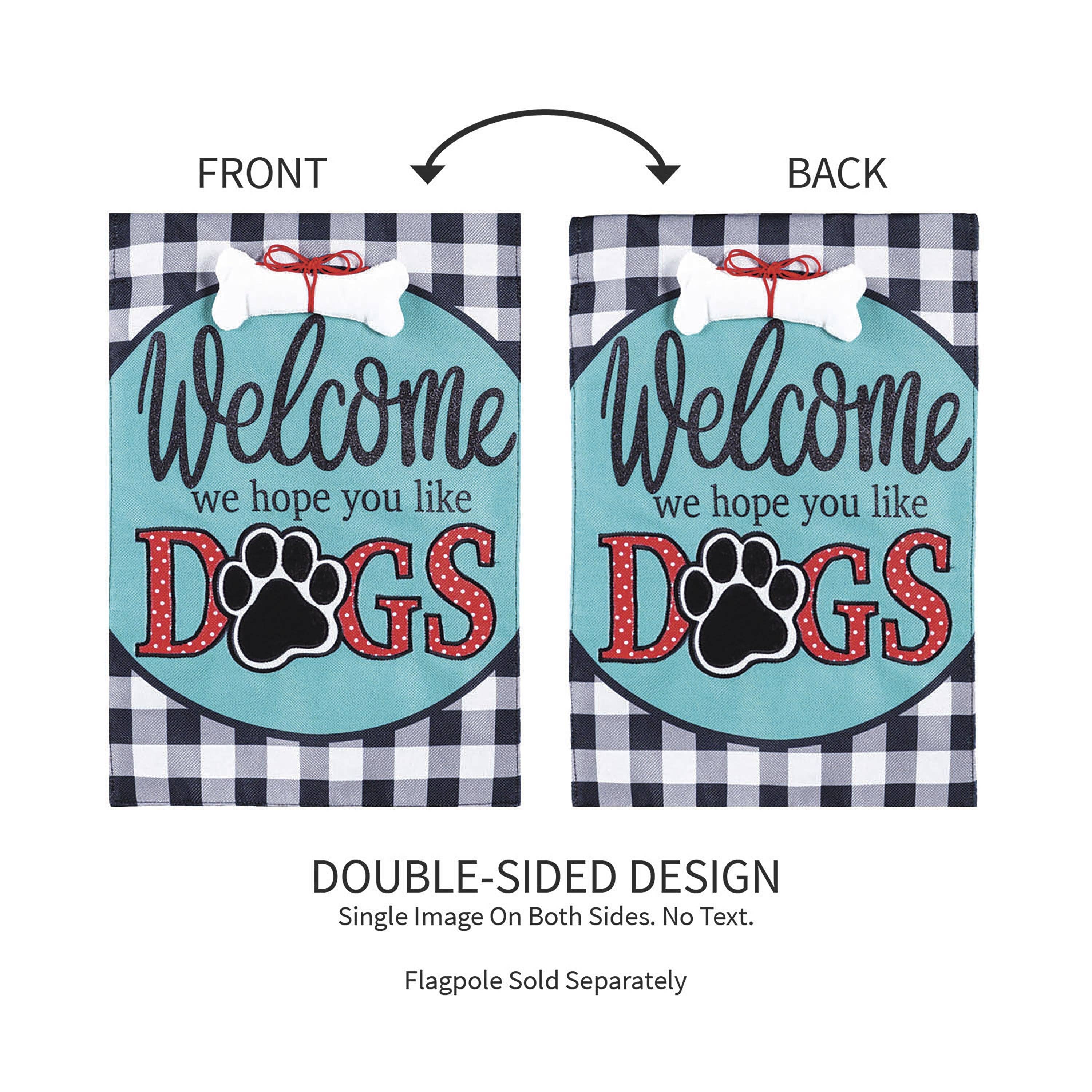 Hope You Like Dogs Garden Burlap Flag