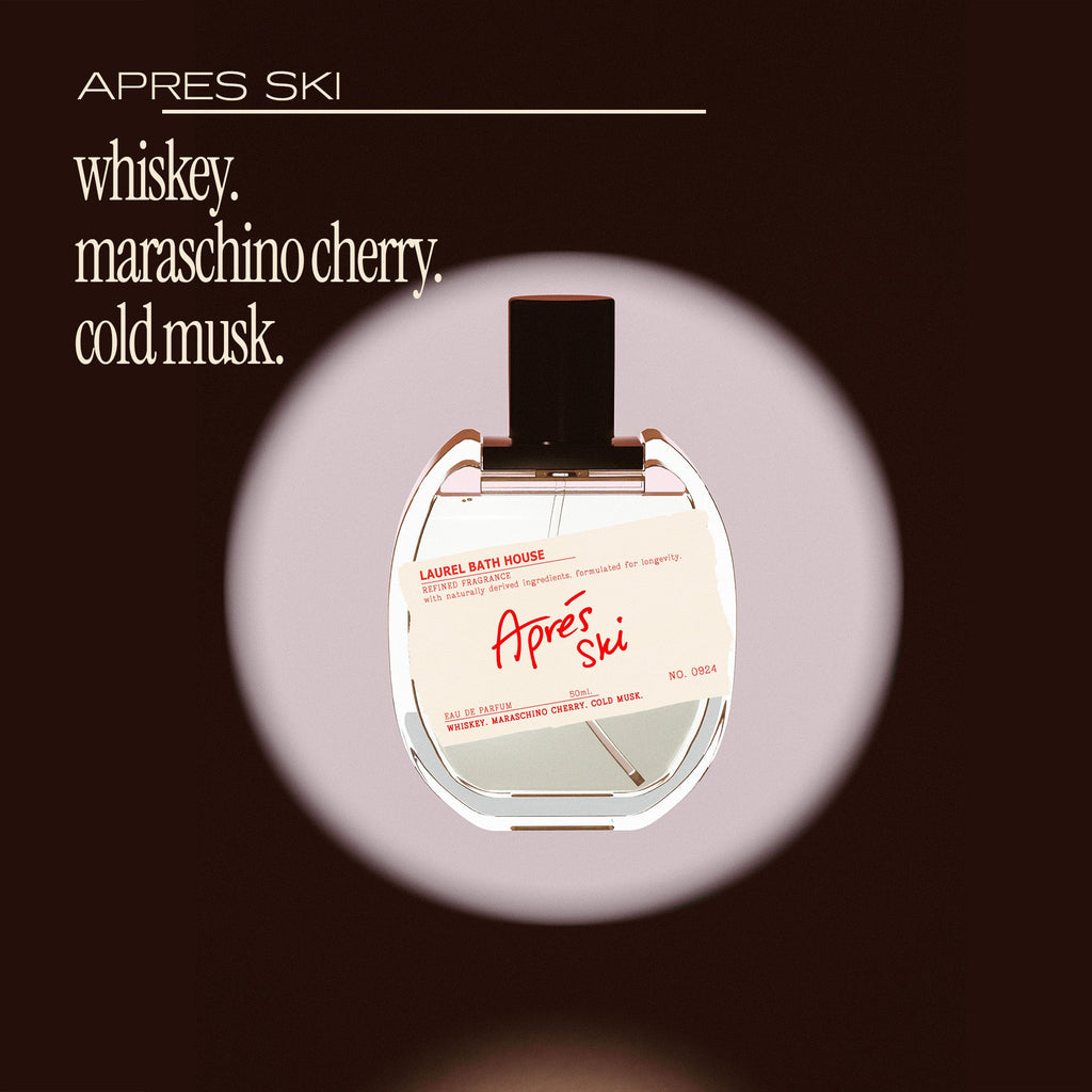 Laurel Bath House - Apres Ski Eau de Parfum