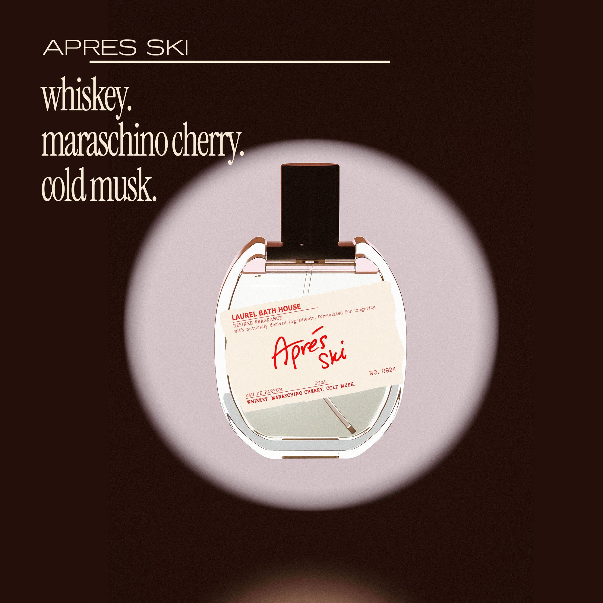 Laurel Bath House - Apres Ski Eau de Parfum