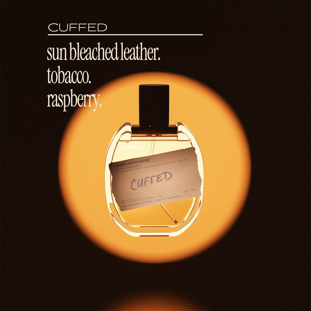 Laurel Bath House - Cuffed Eau de Parfum
