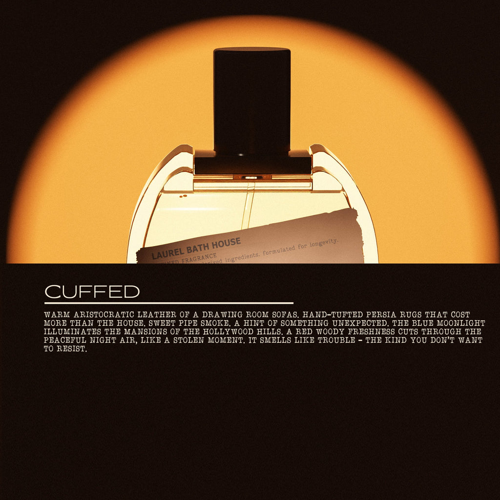 Laurel Bath House - Cuffed Eau de Parfum