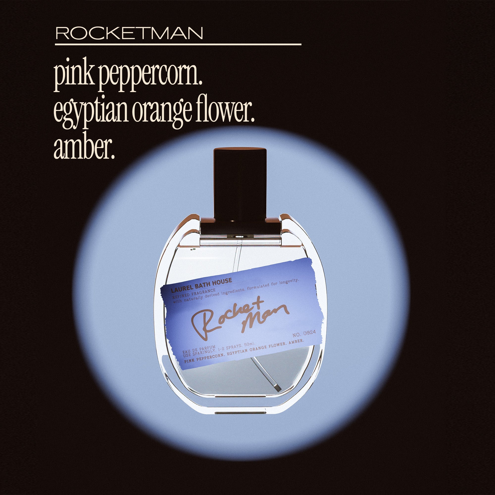 Laurel Bath House - Rocket Man Eau de Parfum