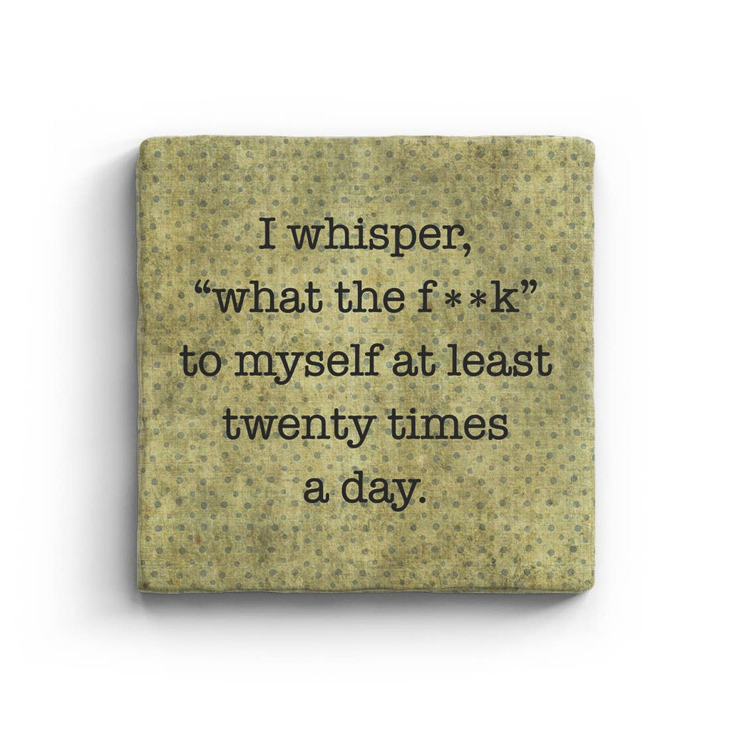 20 Times a Day - Marble Coaster