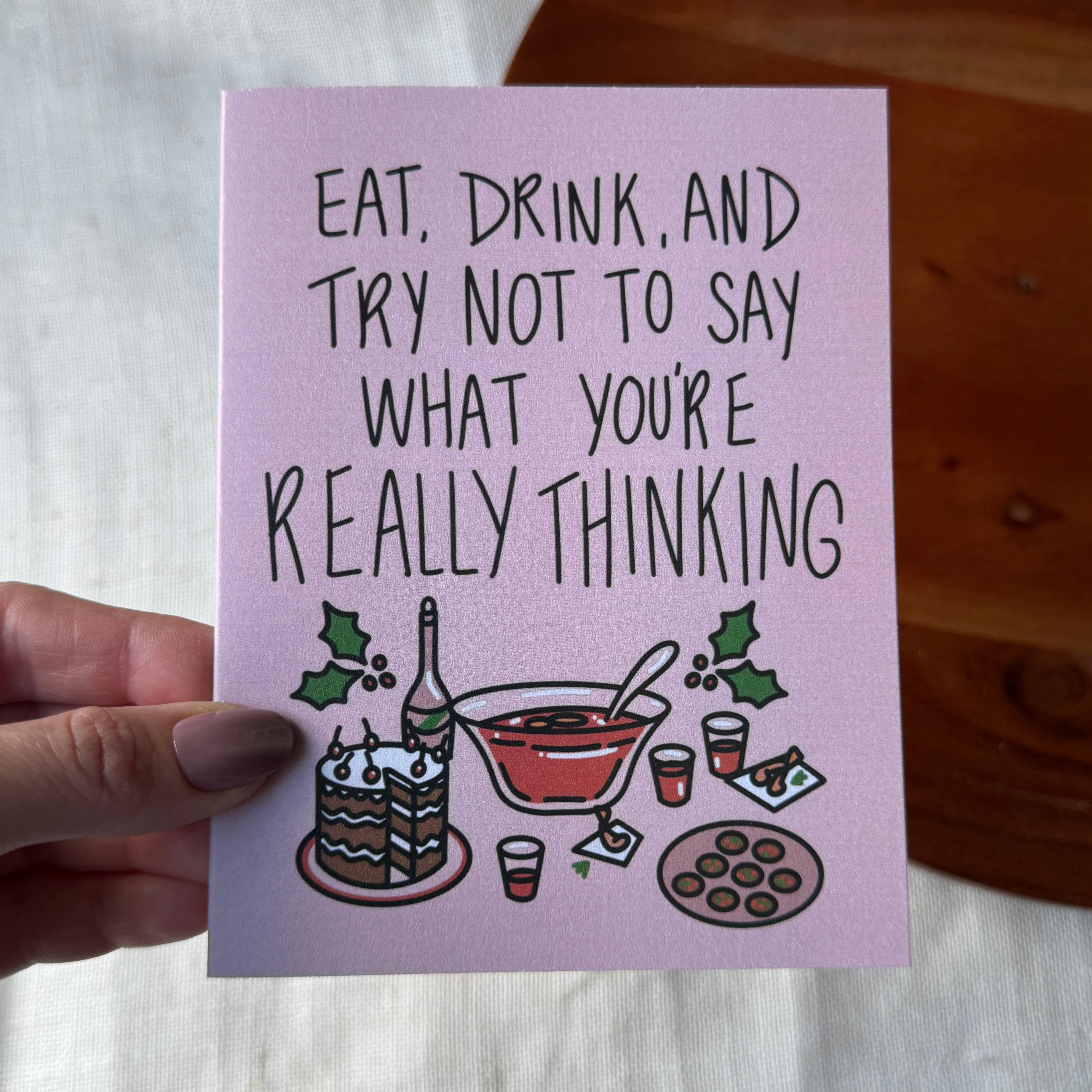 Big Moods - "Try not to say what you're really thinking" Christmas Card